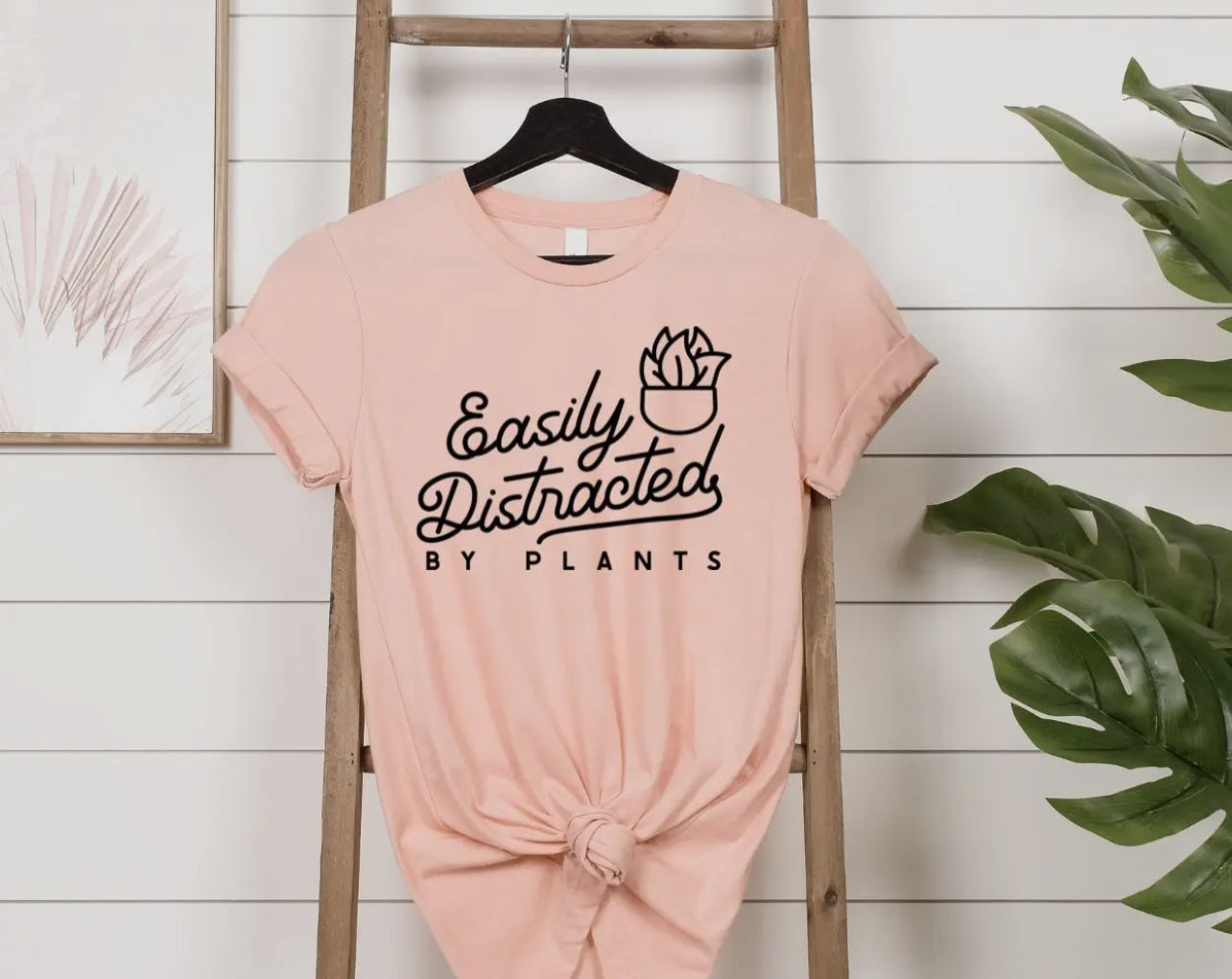 Easily Distracted by Plants tee